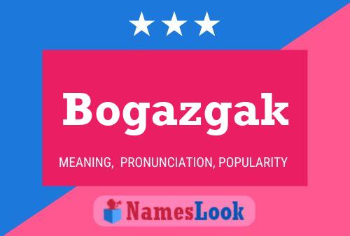 ملصق اسم Bogazgak