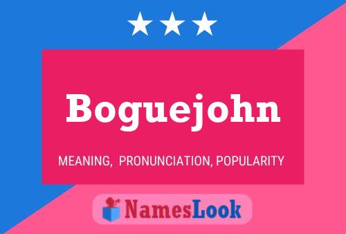 ملصق اسم Boguejohn