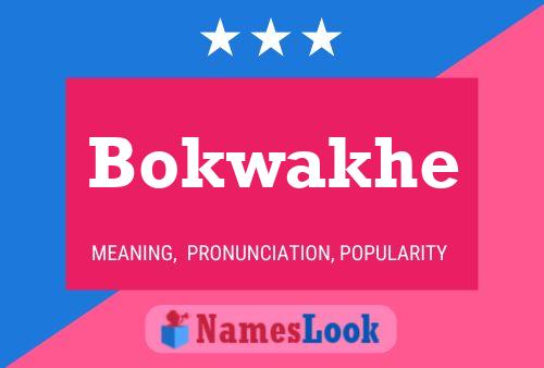 ملصق اسم Bokwakhe