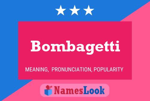 ملصق اسم Bombagetti