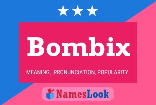 ملصق اسم Bombix