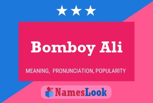 ملصق اسم Bomboy Ali