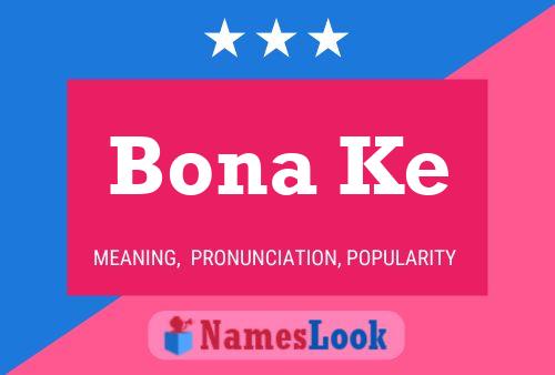 ملصق اسم Bona Ke