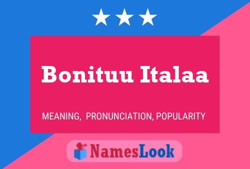 ملصق اسم Bonituu Italaa