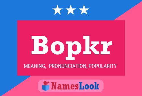 ملصق اسم Bopkr