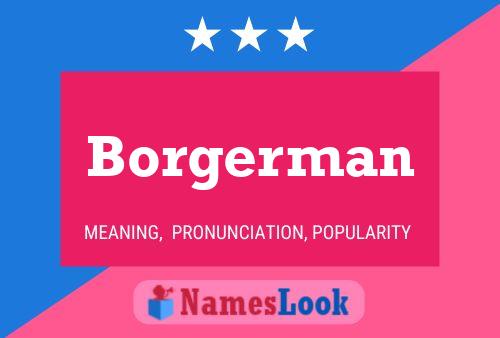 ملصق اسم Borgerman