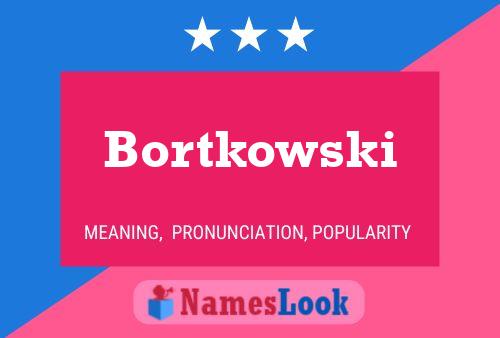 ملصق اسم Bortkowski