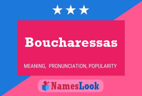 ملصق اسم Boucharessas