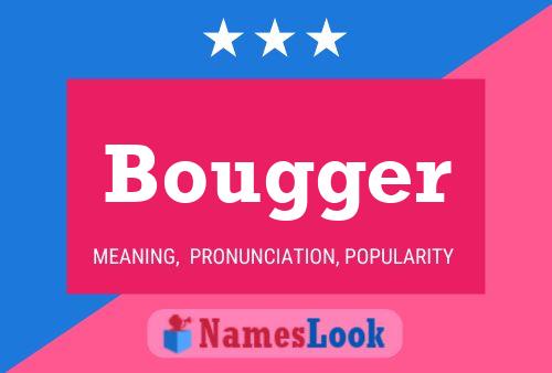 ملصق اسم Bougger