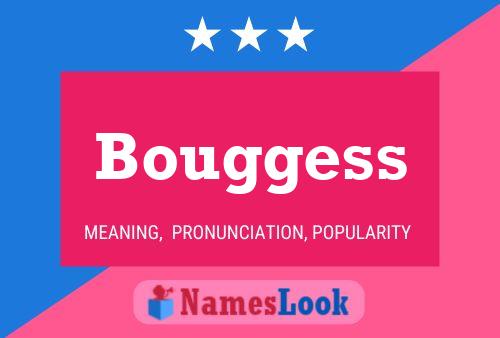 ملصق اسم Bouggess