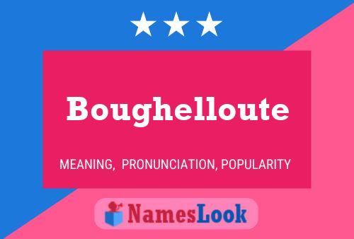 ملصق اسم Boughelloute