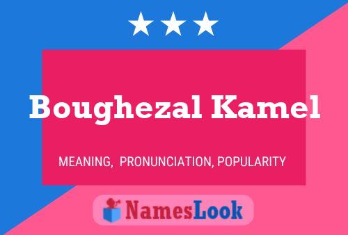 ملصق اسم Boughezal Kamel