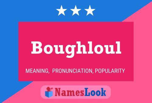 ملصق اسم Boughloul