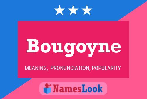 ملصق اسم Bougoyne