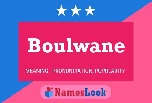 ملصق اسم Boulwane