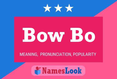 ملصق اسم Bow Bo