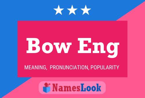 ملصق اسم Bow Eng