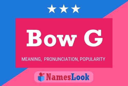 ملصق اسم Bow G