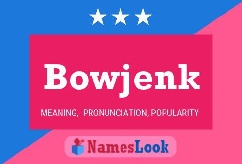 ملصق اسم Bowjenk