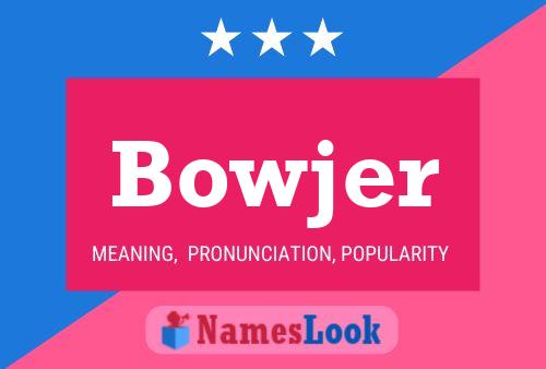 ملصق اسم Bowjer