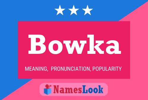 ملصق اسم Bowka