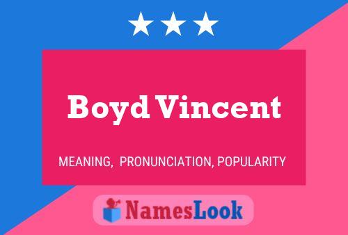 ملصق اسم Boyd Vincent