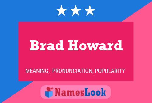 ملصق اسم Brad Howard