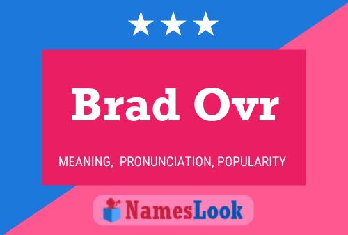 ملصق اسم Brad Ovr