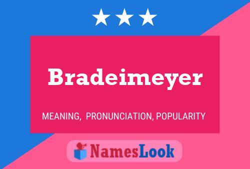 ملصق اسم Bradeimeyer