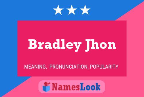 ملصق اسم Bradley Jhon