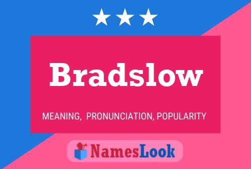 ملصق اسم Bradslow