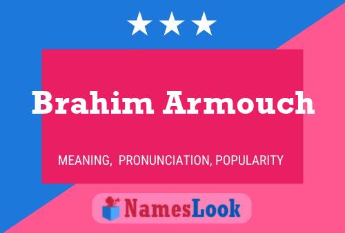 ملصق اسم Brahim Armouch