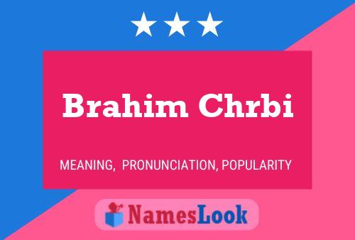 ملصق اسم Brahim Chrbi