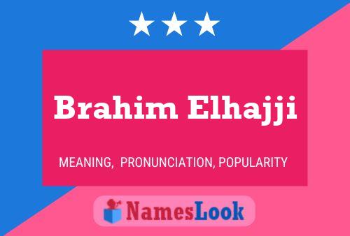 ملصق اسم Brahim Elhajji