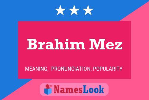 ملصق اسم Brahim Mez