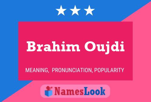 ملصق اسم Brahim Oujdi