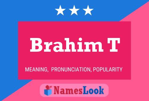 ملصق اسم Brahim T