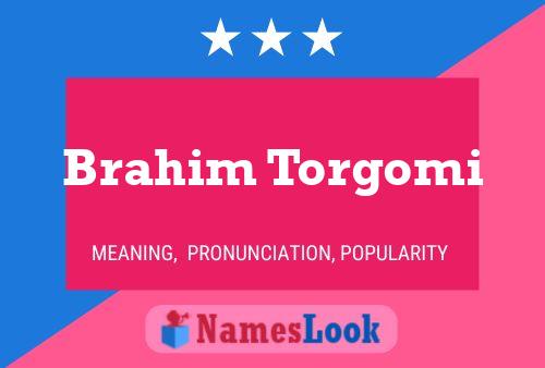 ملصق اسم Brahim Torgomi