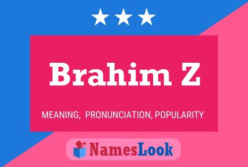 ملصق اسم Brahim Z