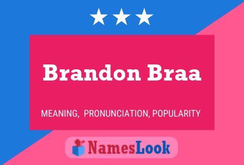 ملصق اسم Brandon Braa