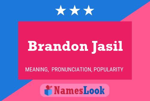 ملصق اسم Brandon Jasil