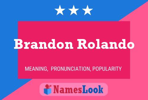 ملصق اسم Brandon Rolando