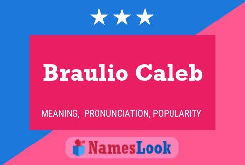 ملصق اسم Braulio Caleb