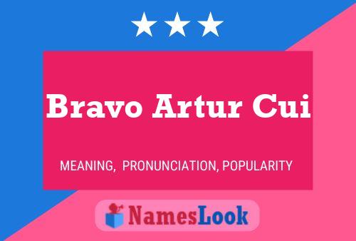 ملصق اسم Bravo Artur Cui