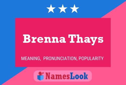 ملصق اسم Brenna Thays