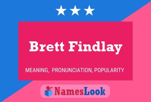 ملصق اسم Brett Findlay