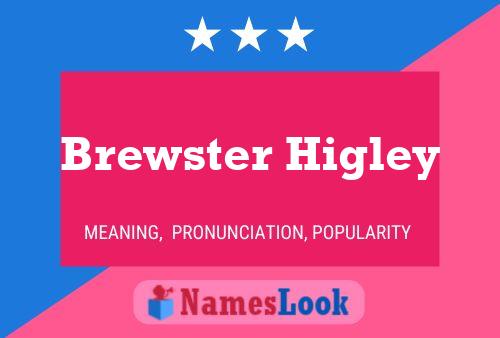 ملصق اسم Brewster Higley