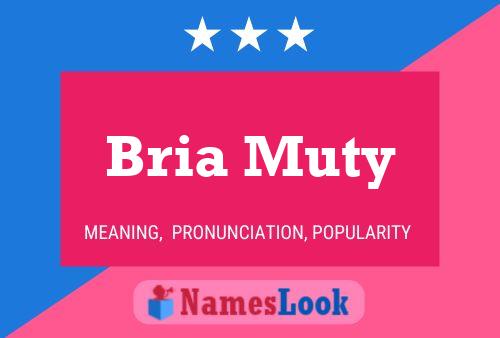 ملصق اسم Bria Muty