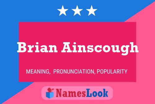 ملصق اسم Brian Ainscough