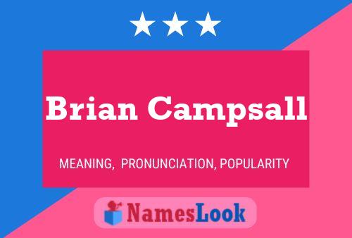 ملصق اسم Brian Campsall